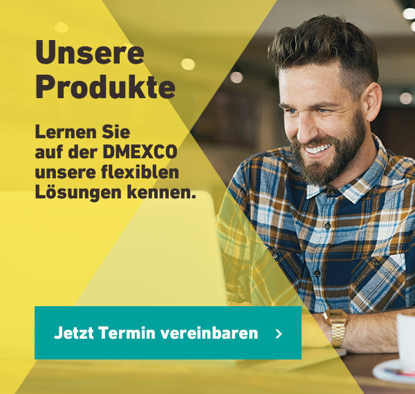 Unsere Produkte: Lernen Sie auf der dmexco unsere flexiblen Lösungen kennen.