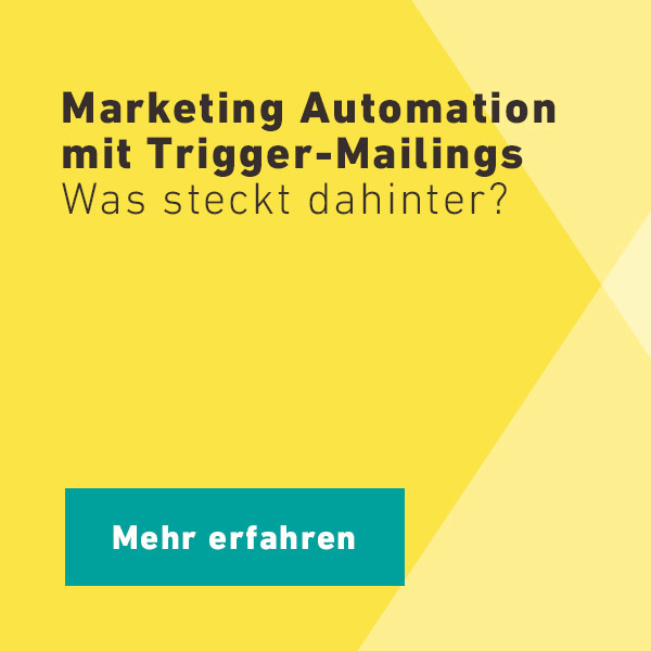 Marketing Automation mit Trigger-Mailings: Was steckt dahinter?