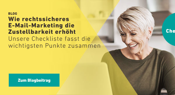 Wie rechtssicheres E-Mail-Marketing Ihre Zustellbarkeit verbessert