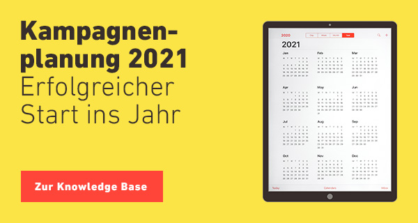 Kampagnenplanung 2021: Erfolgreicher Start ins neue Jahr